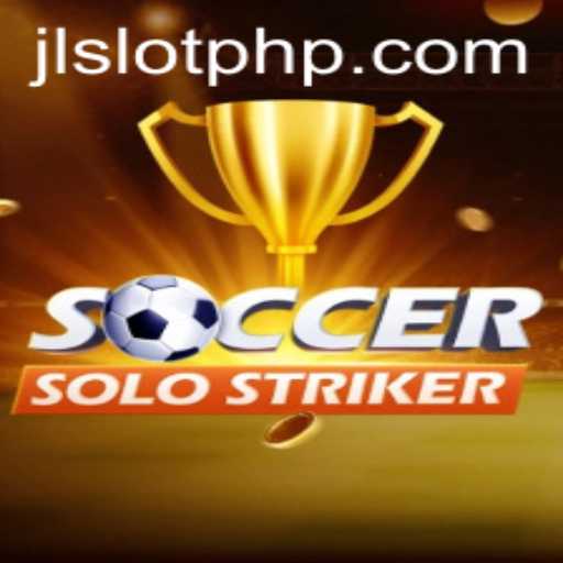 The Thrilling World of SoccerSoloStriker: A Comprehensive Guide